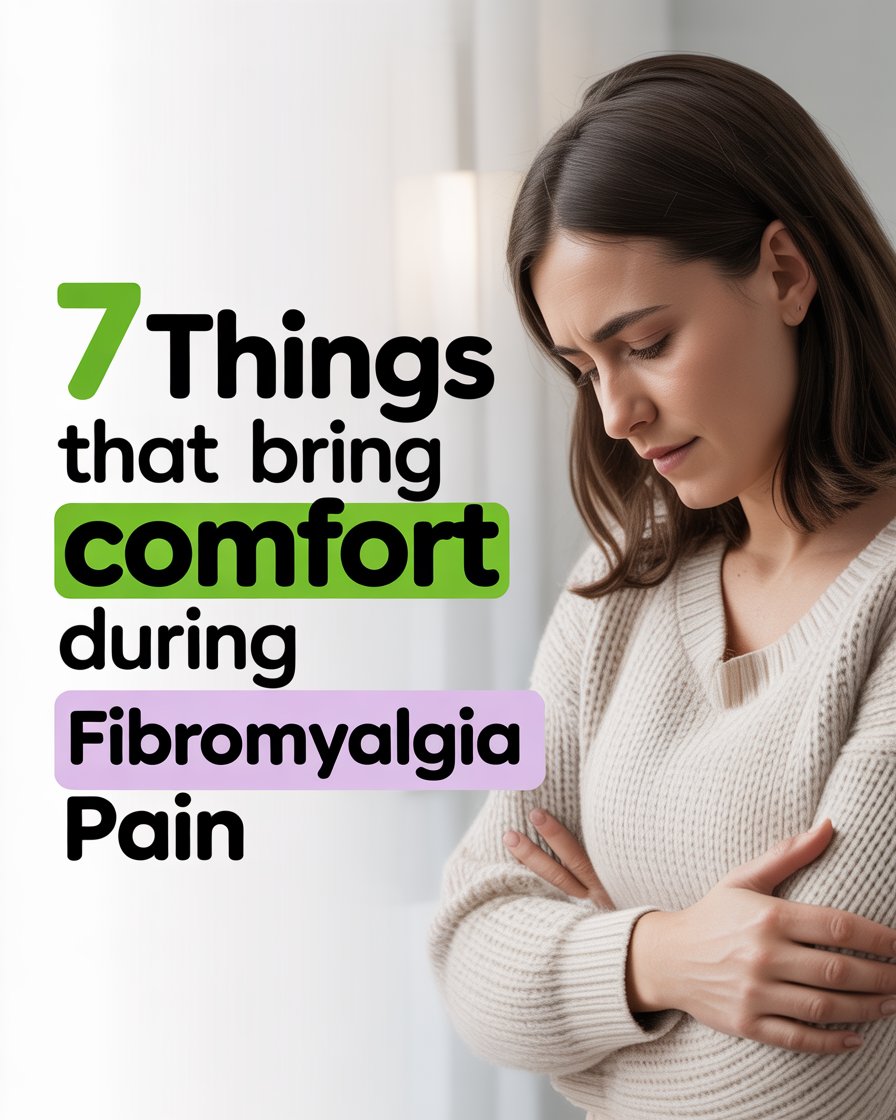 7 Things That Bring Comfort During Fibromyalgia Pain