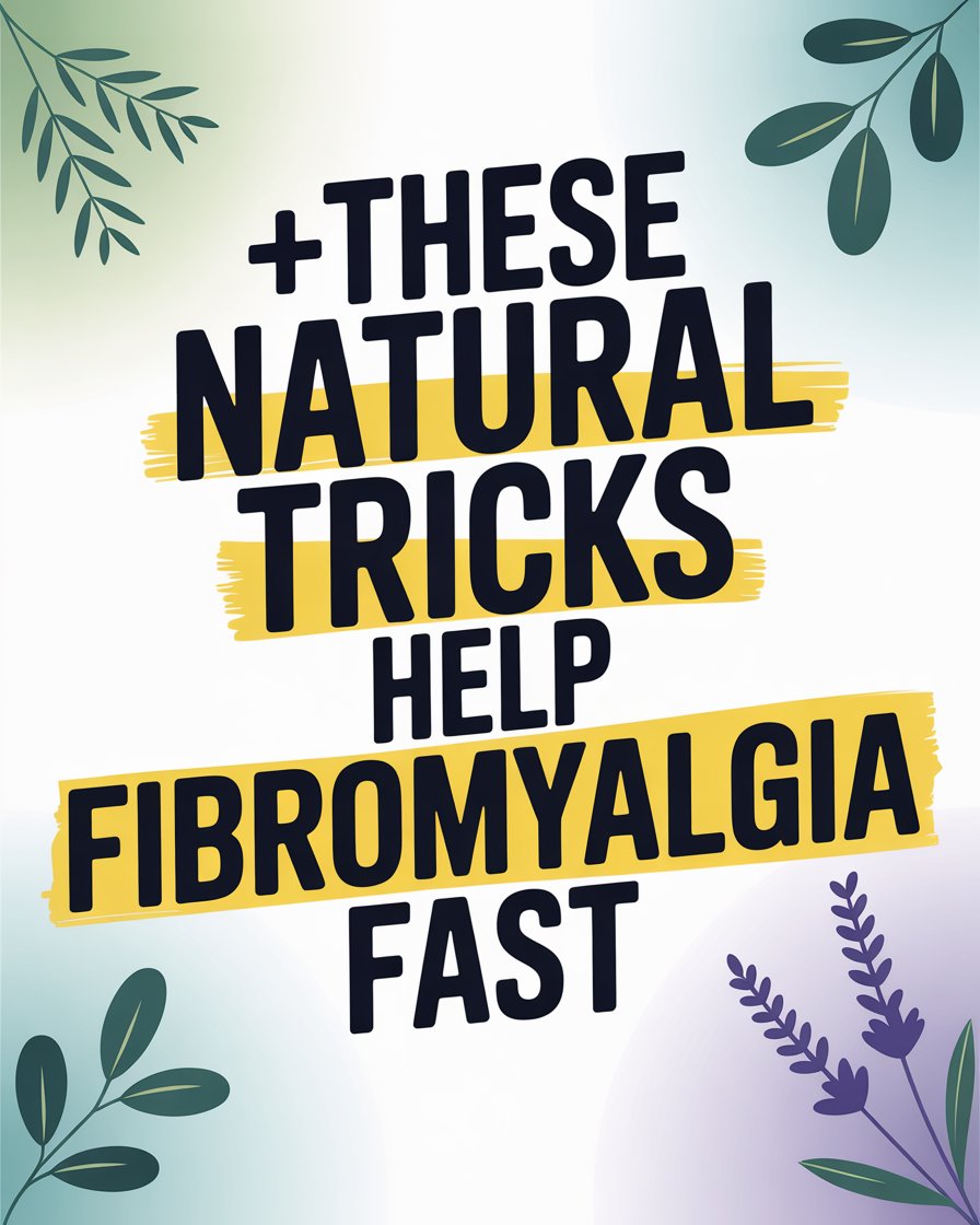 These Natural Tricks Help Fibromyalgia Fast